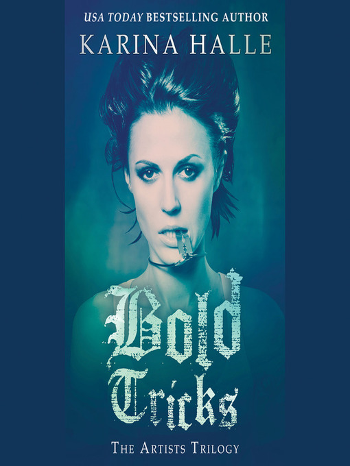 Title details for Bold Tricks by Karina Halle - Available